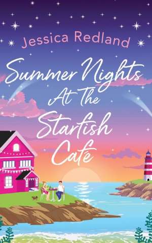 Summer Nights at The Starfish Café de Jessica Redland