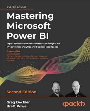 Mastering Microsoft Power BI - Second Edition de Greg Deckler