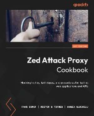 Zed Attack Proxy Cookbook de Ryan Soper