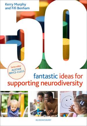 50 Fantastic Ideas for Supporting Neurodiversity de Kerry Murphy