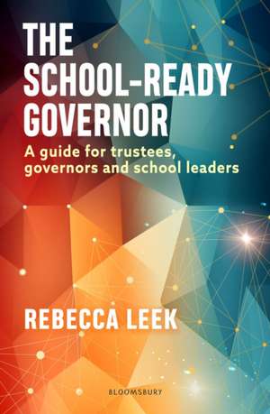 The School-Ready Governor de Rebecca Leek