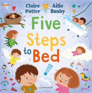 Five Steps to Bed de Claire Potter