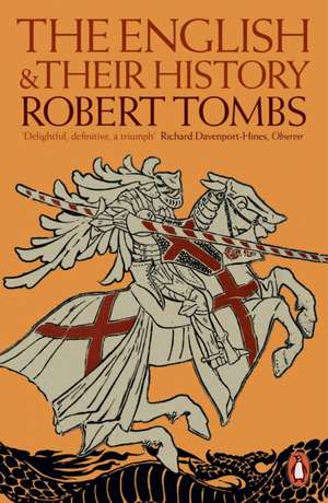 The English and their History de Robert Tombs