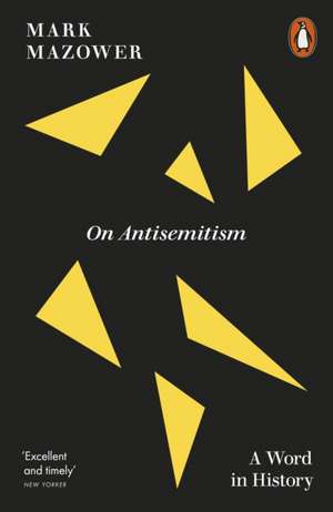 On Antisemitism de Mark Mazower