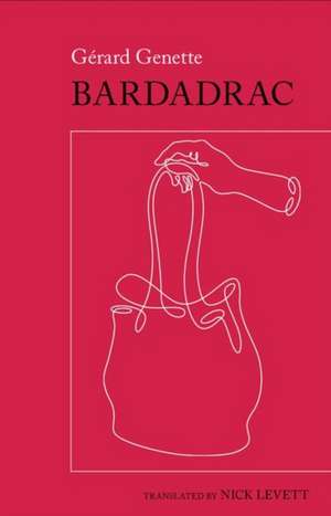 Bardadrac – by Gérard Genette de Nicholas Levett