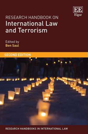 Research Handbook on International Law and Terrorism de Ben Saul