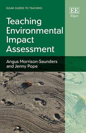 Teaching Environmental Impact Assessment de Angus Morrison–saunde