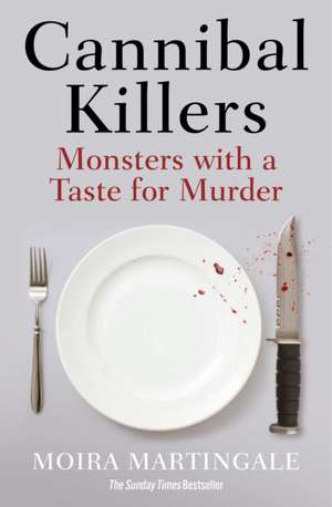 Cannibal Killers de Moira Martingale