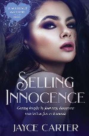 Selling Innocence de Jayce Carter