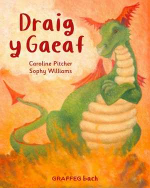 Draig y Gaeaf de Caroline Pitcher