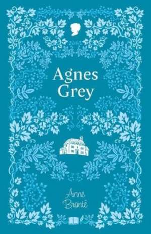 Agnes Grey de Anne Bronte