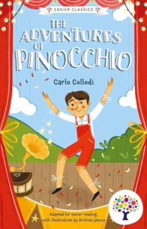 The Adventures of Pinocchio: Accessible Easier Edition de Archina Laezza