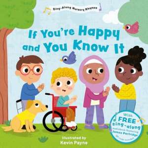 If You're Happy and You Know It (Sing-Along Nursery Rhymes) de Kevin Payne