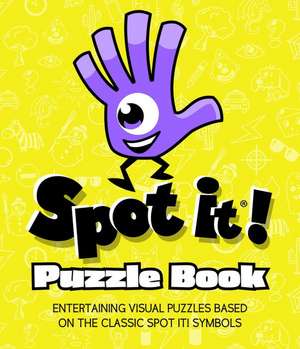 Spot It! Puzzle Book de Jason Ward