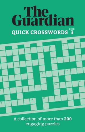 Guardian Quick Crosswords 3 de The Guardian