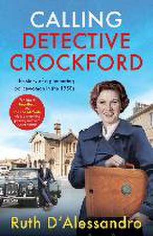 Calling Detective Crockford de Ruth D'Alessandro