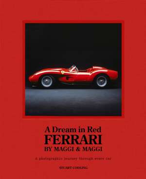 Dream in Red - Ferrari by Maggi & Maggi de Stuart Codling