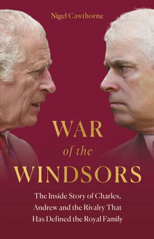 War of the Windsors de Nigel Cawthorne