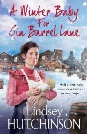 A Winter Baby for Gin Barrel Lane de Lindsey Hutchinson