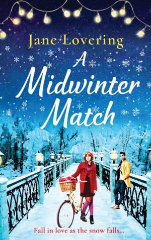 A Midwinter Match de Jane Lovering