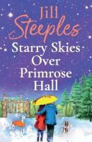 Starry Skies Over Primrose Hall de Jill Steeples