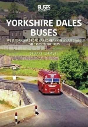 Emmett, S: Yorkshire Dales Buses: West Yorkshire Road Car Co de Stuart Emmett