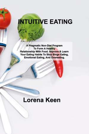 INTUITIVE EATING de Lorena Keen