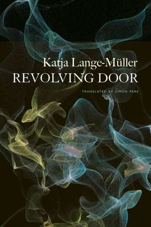 Revolving Door de Katja Lange-Müller