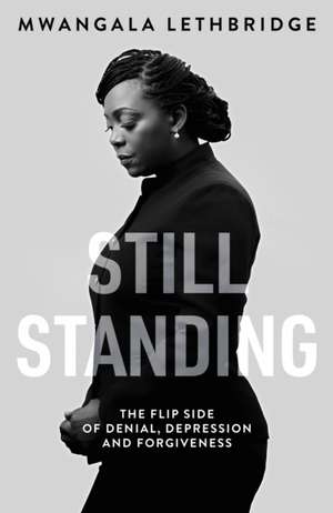 Still Standing de Mwangala Lethbridge