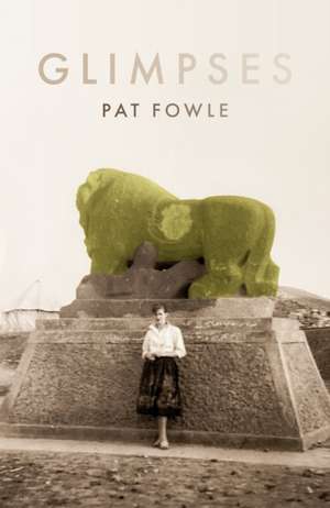 Glimpses de Pat Fowle