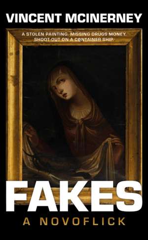 Fakes de Vincent McInerney