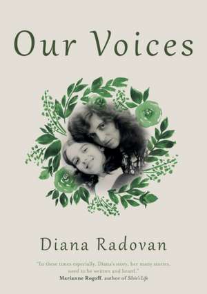 Our Voices de Diana Radovan