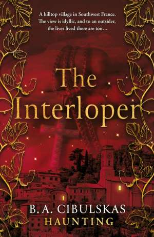 The Interloper de B. A. Cibulskas