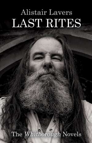 last rites de Alistair Lavers