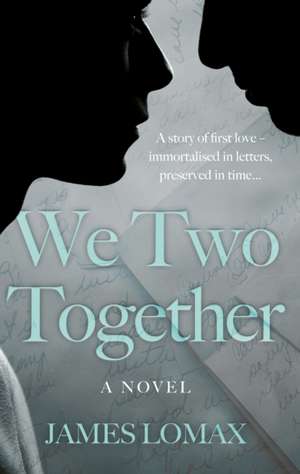 We Two Together de James Lomax