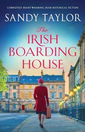 The Irish Boarding House de Sandy Taylor