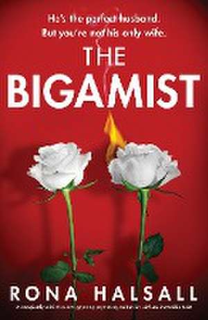 The Bigamist de Rona Halsall