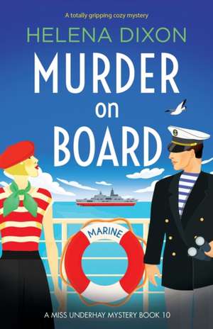 Murder on Board de Helena Dixon