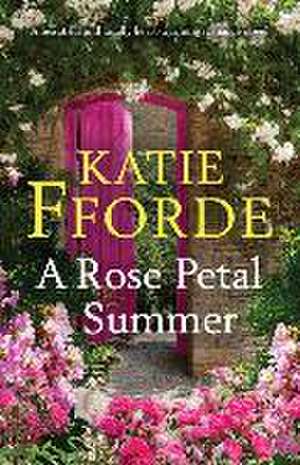 A Rose Petal Summer de Katie Fforde