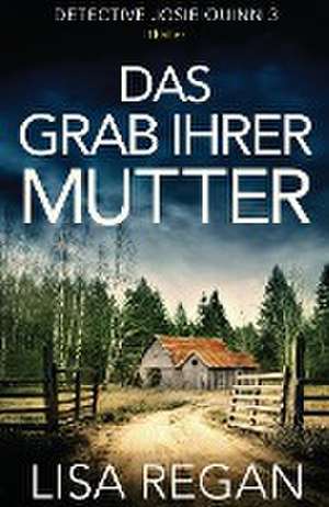 Regan, L: Grab ihrer Mutter