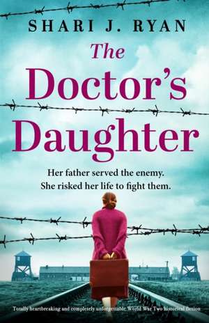 The Doctor's Daughter de Shari J Ryan