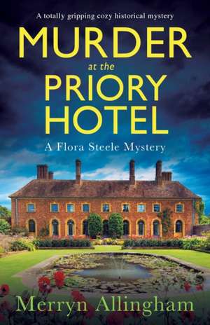 Murder at the Priory Hotel de Merryn Allingham