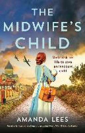 The Midwife's Child de AMANDA LEES