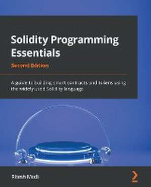 Solidity Programming Essentials - Second Edition de Ritesh Modi
