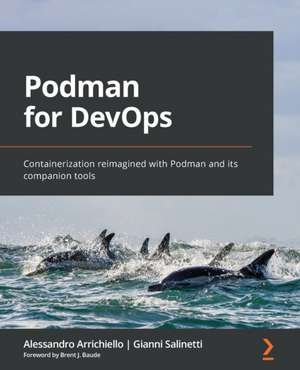 Podman for DevOps de Alessandro Arrichiello