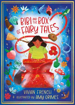 Bibi and the Box of Fairy Tales de Vivian French