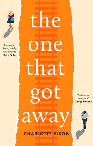 The One That Got Away de Charlotte Rixon