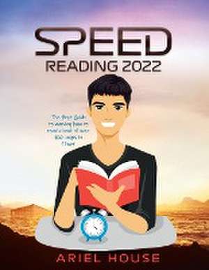 Speed Reading 2022 de Ariel House