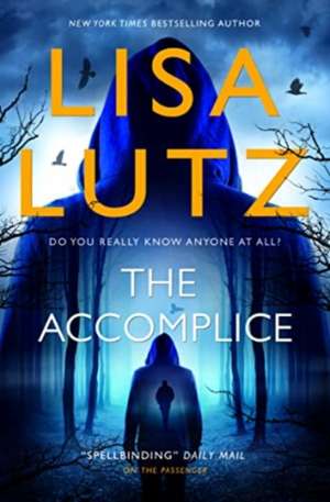 The Accomplice de Lisa Lutz