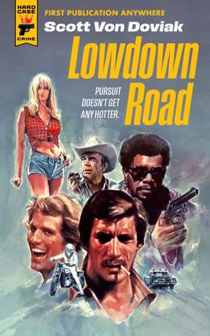 Lowdown Road de Scott Von Doviak